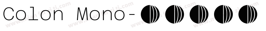 Colon Mono字体转换